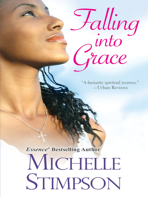Title details for Falling Into Grace by Michelle Stimpson - Available